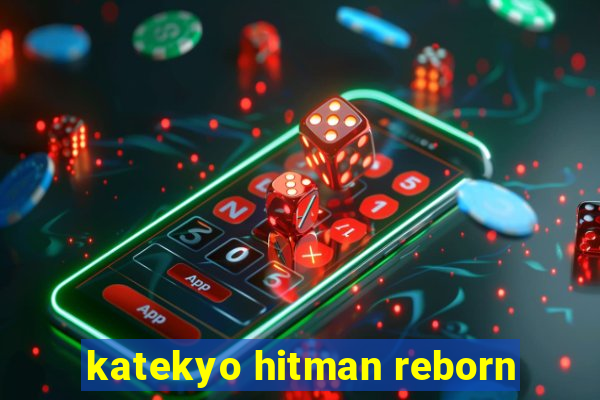 katekyo hitman reborn